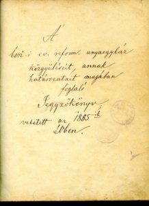 Presbitériumi jegyzőkönyvek 1885-től Csáky Károly reprodukcióján