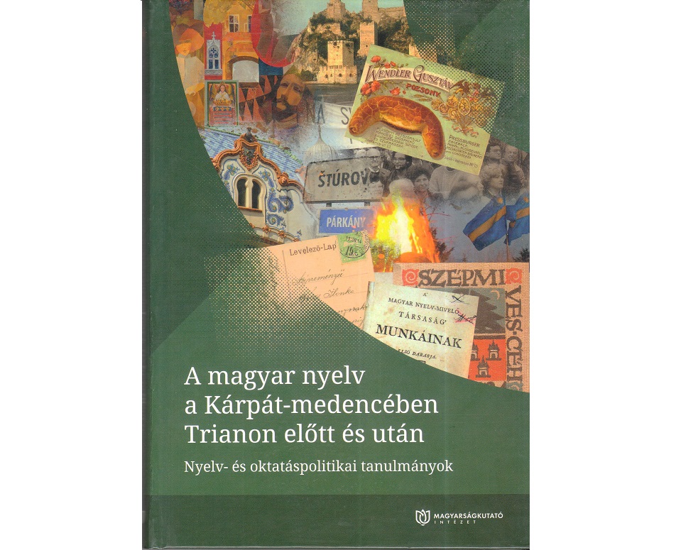 A magyar nyelv a Kárpát-medencében Trianon előtt és után