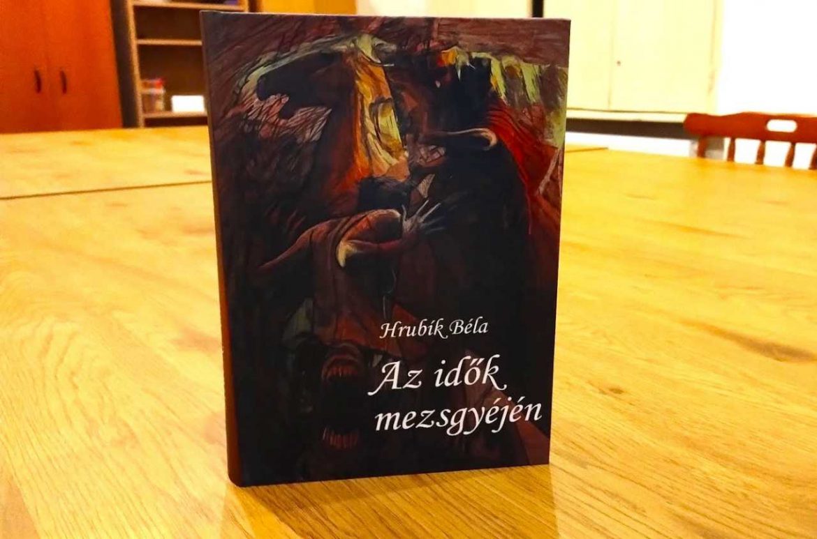Hrubík Béla Az idő mezsgyéjén
